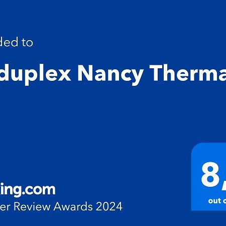 Le Duplex Nancy Thermal Esterno foto